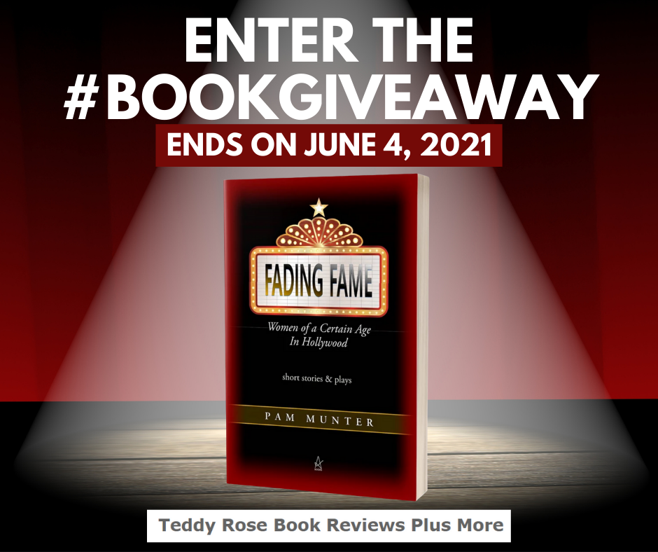 Fading Fame by Pam Munter: Giveaway | The Teddy Rose Book Reviews Plus More
