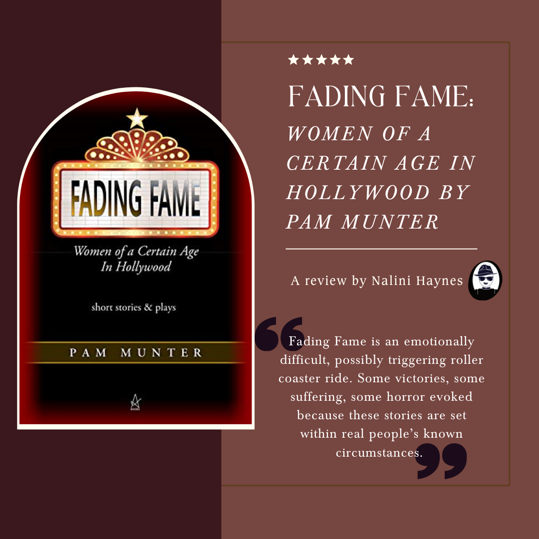 Fading Fame: Women of a Certain Age in Hollywood by Pam Munter | Dark Matter Zine
